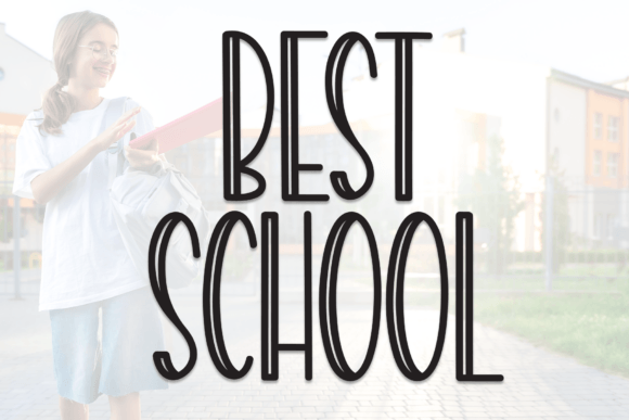 Best School: A Bold Display Font for Creative Branding