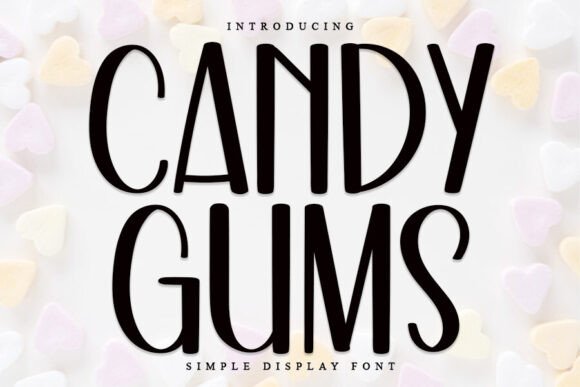 Candy Gums: A Playful Display Font for Campaigns