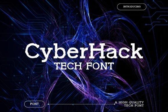 Cyberhack Font Review for Modern Campaigns