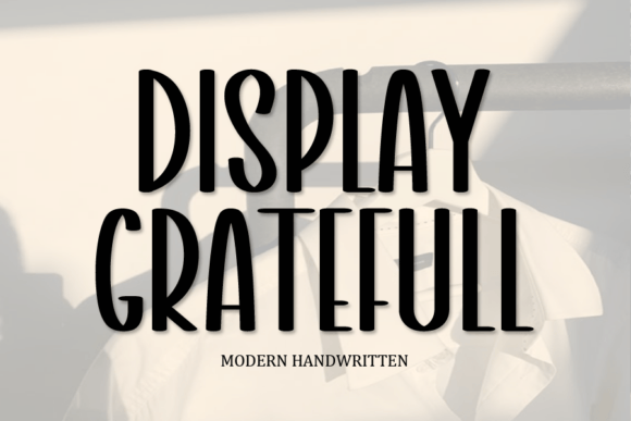 Display Gratefull: The Ultimate Quirky Font Review