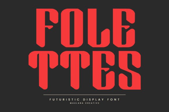 Folettes: A Futuristic Display Font for Modern Brands