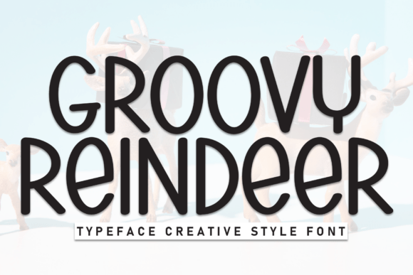 Groovy Reindeer Font for Editorial Charm