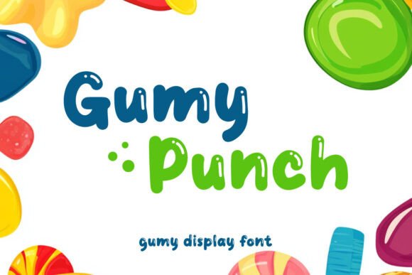 Gumy Punch: A Playful Display Font for Editors