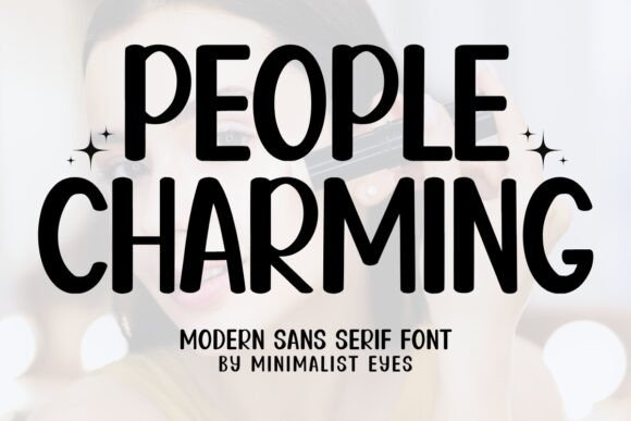 People Charming Font for Clear Campaign Design