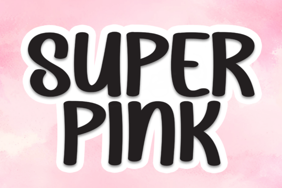 Super Pink Typeface for Bold Campaign Design