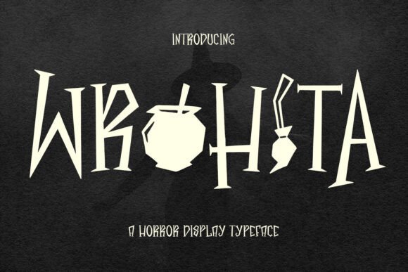 Wrohita Typeface for Horror Branding